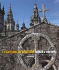la catedral de santiago. belleza y misterio-9788497857574 la catedral de santiago. belleza y misterio-9788497857574