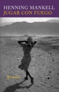 jugar con fuego (ebook)-henning mankell-9788498416374 jugar con fuego (ebook)-henning mankell-9788498416374