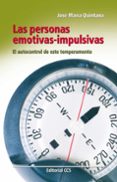 las personas emotivas-impulsivas el autocontrol de este temperame nto-jose maria quintana-9788498426274 las personas emotivas-impulsivas el autocontrol de este temperame nto-jose maria quintana-9788498426274