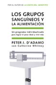 los grupos sanguineos y la alimentacion-peter j. d adamo-catherine whitney-9788498721874 los grupos sanguineos y la alimentacion-peter j. d adamo-catherine whitney-9788498721874