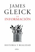 la informacion: historia y realidad-james gleick-9788498922974 la informacion: historia y realidad-james gleick-9788498922974