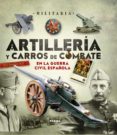 artillería y carros de combate en la guerra civil española-9788499283074 artillería y carros de combate en la guerra civil española-9788499283074