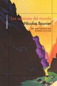 los caminos del mundo (ebook)-9788499427874 los caminos del mundo (ebook)-9788499427874