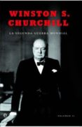 la segunda guerra mundial (ed. 15 aniversario)-winston churchill-9788499704074 la segunda guerra mundial (ed. 15 aniversario)-winston churchill-9788499704074