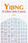 yijing. el llibre dels canvis-9788499750774 yijing. el llibre dels canvis-9788499750774