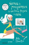 nunca le preguntes a qué hora llegará a casa (ebook)-julia llewellyn-9788499890074 nunca le preguntes a qué hora llegará a casa (ebook)-julia llewellyn-9788499890074