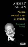 nunca volvere a ver el mundo-9788499929774 nunca volvere a ver el mundo-9788499929774