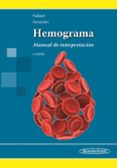 hemograma: manual de interpretación (6ª ed.)-9789500695374 hemograma: manual de interpretación (6ª ed.)-9789500695374
