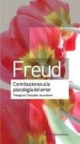 contribuciones a la psicologia del amor-sigmund freud-9789505188574 contribuciones a la psicologia del amor-sigmund freud-9789505188574