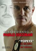sobreviviendo a pablo escobar (ebook)-jhon jairo velasquez vasquez-9789588243474 sobreviviendo a pablo escobar (ebook)-jhon jairo velasquez vasquez-9789588243474