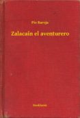zalacaín el aventurero (ebook)-pio baroja-9789635238774 zalacaín el aventurero (ebook)-pio baroja-9789635238774