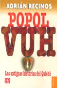 popol vuh: las antiguas historias del quiche (2ª ed.)-9789681603274 popol vuh: las antiguas historias del quiche (2ª ed.)-9789681603274