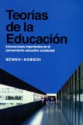 teorias de la educacion: innovaciones importantes en el pensamien to educativo occidental-r. peter hobson-james bowen-9789681801274 teorias de la educacion: innovaciones importantes en el pensamien to educativo occidental-r. peter hobson-james bowen-9789681801274
