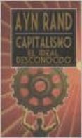 capitalismo, el ideal desconocido-ayn rand-9789871239474 capitalismo, el ideal desconocido-ayn rand-9789871239474