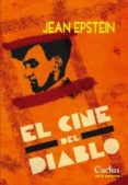 el cine del diablo-jean epstein-9789872922474 el cine del diablo-jean epstein-9789872922474