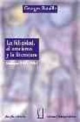 la felicidad, el erotismo y la literatura: ensayos 1944-1961-georges bataille-9789879396674 la felicidad, el erotismo y la literatura: ensayos 1944-1961-georges bataille-9789879396674