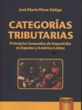 categorías tributarias-jose maria perez zuñiga-9789897124174 categorías tributarias-jose maria perez zuñiga-9789897124174