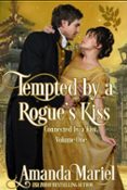 TEMPTED BY A ROGUE'S KISS  (edición en inglés)