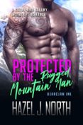 PROTECTED BY THE RUGGED MOUNTAIN MAN  (edición en inglés)