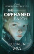THE ORPHANED EARTH