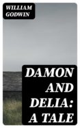 Descargar libro gratis ebook DAMON AND DELIA: A TALE in Spanish DJVU 8596547012184