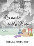 las noches de la rubia (ebook)-stella romanoff-9781301402984 las noches de la rubia (ebook)-stella romanoff-9781301402984