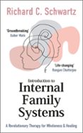 Los mejores libros de descarga gratuita pdf INTRODUCTION TO INTERNAL FAMILY SYSTEMS
				EBOOK (edición en inglés) iBook RTF DJVU 9781529931884 de RICHARD SCHWARTZ