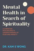 Descarga gratuita de documentos de texto de libros electrónicos. MENTAL HEALTH IN SEARCH OF SPIRITUALITY  (edición en inglés)