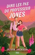DANS LES PAS DU PROFESSEUR JONES (E-BOOK)