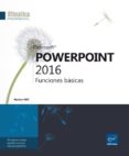 powerpoint 2016: funciones básicas-myriam gris-9782409000584 powerpoint 2016: funciones básicas-myriam gris-9782409000584