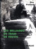 Ebook LES MILLIARDS DU TRAIN DE NEUVIC EBOOK de | Casa del Libro