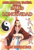 arte marcial taoista para la salud y la longevidad-bian zhizhong-9782894651384 arte marcial taoista para la salud y la longevidad-bian zhizhong-9782894651384