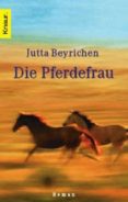 die pferdefrau-jutta beyrichen-9783426502884 die pferdefrau-jutta beyrichen-9783426502884