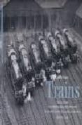 (pe) trains: los primeros años del ferrocarril-beverley cole-9783833152184 (pe) trains: los primeros años del ferrocarril-beverley cole-9783833152184
