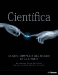 cientifica: la guia completa del mundo de la ciencia-fred watson-9783848000784 cientifica: la guia completa del mundo de la ciencia-fred watson-9783848000784