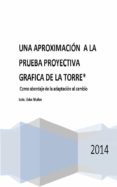 una aproximacion a la prueba proyectiva de la grafica de la (ebook)-9783958309784 una aproximacion a la prueba proyectiva de la grafica de la (ebook)-9783958309784