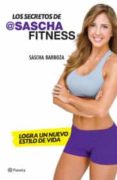 los secretos de sascha fitness-9786070732584 los secretos de sascha fitness-9786070732584