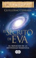 el secreto de eva (trilogía de la luz 2) (ebook)-guillermo ferrara-9786071126184 el secreto de eva (trilogía de la luz 2) (ebook)-guillermo ferrara-9786071126184