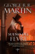 sueño del fevre (biblioteca george r. r. martin) (ebook)-9786073164184 sueño del fevre (biblioteca george r. r. martin) (ebook)-9786073164184