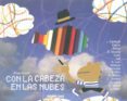 con la cabeza en las nubes-diego bianki-9786074002584 con la cabeza en las nubes-diego bianki-9786074002584