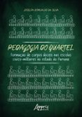 Descargador de libros de google PEDAGOGIA DO QUARTEL: FORMAÇÃO DE CORPOS DÓCEIS NAS ESCOLAS CÍVICO-MILITARES NO ESTADO DO PARANÁ  (edición en portugués) in Spanish 9786525044484 DJVU CHM