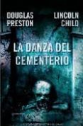 la danza del cementerio (inspector pendergast 9)-douglas preston-lincoln child-9788401337284 la danza del cementerio (inspector pendergast 9)-douglas preston-lincoln child-9788401337284