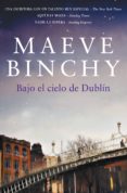 bajo el cielo de dublín (ebook)-maeve binchy-9788401352584 bajo el cielo de dublín (ebook)-maeve binchy-9788401352584