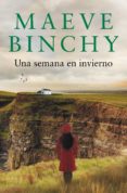 una semana en invierno (ebook)-maeve binchy-9788401354984 una semana en invierno (ebook)-maeve binchy-9788401354984