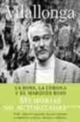 la rosa, la corona y el marques rojo: memorias no autorizadas-jose luis de vilallonga-9788401378584 la rosa, la corona y el marques rojo: memorias no autorizadas-jose luis de vilallonga-9788401378584