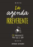 la agenda irreverente-myriam sayalero-9788403518384 la agenda irreverente-myriam sayalero-9788403518384