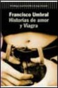 historias de amor y viagra-francisco umbral-9788408028284 historias de amor y viagra-francisco umbral-9788408028284
