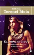 el arpista ciego: una fantasia del reinado de tutankamon-terenci moix-9788408045984 el arpista ciego: una fantasia del reinado de tutankamon-terenci moix-9788408045984