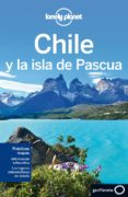 chile y la isla de pascua 2013 (5ª ed.) (lonely planet)-9788408060284 chile y la isla de pascua 2013 (5ª ed.) (lonely planet)-9788408060284