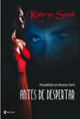 antes de despertar: pesadillas en nueva york nº 1-ed gorman-9788408103684 antes de despertar: pesadillas en nueva york nº 1-ed gorman-9788408103684